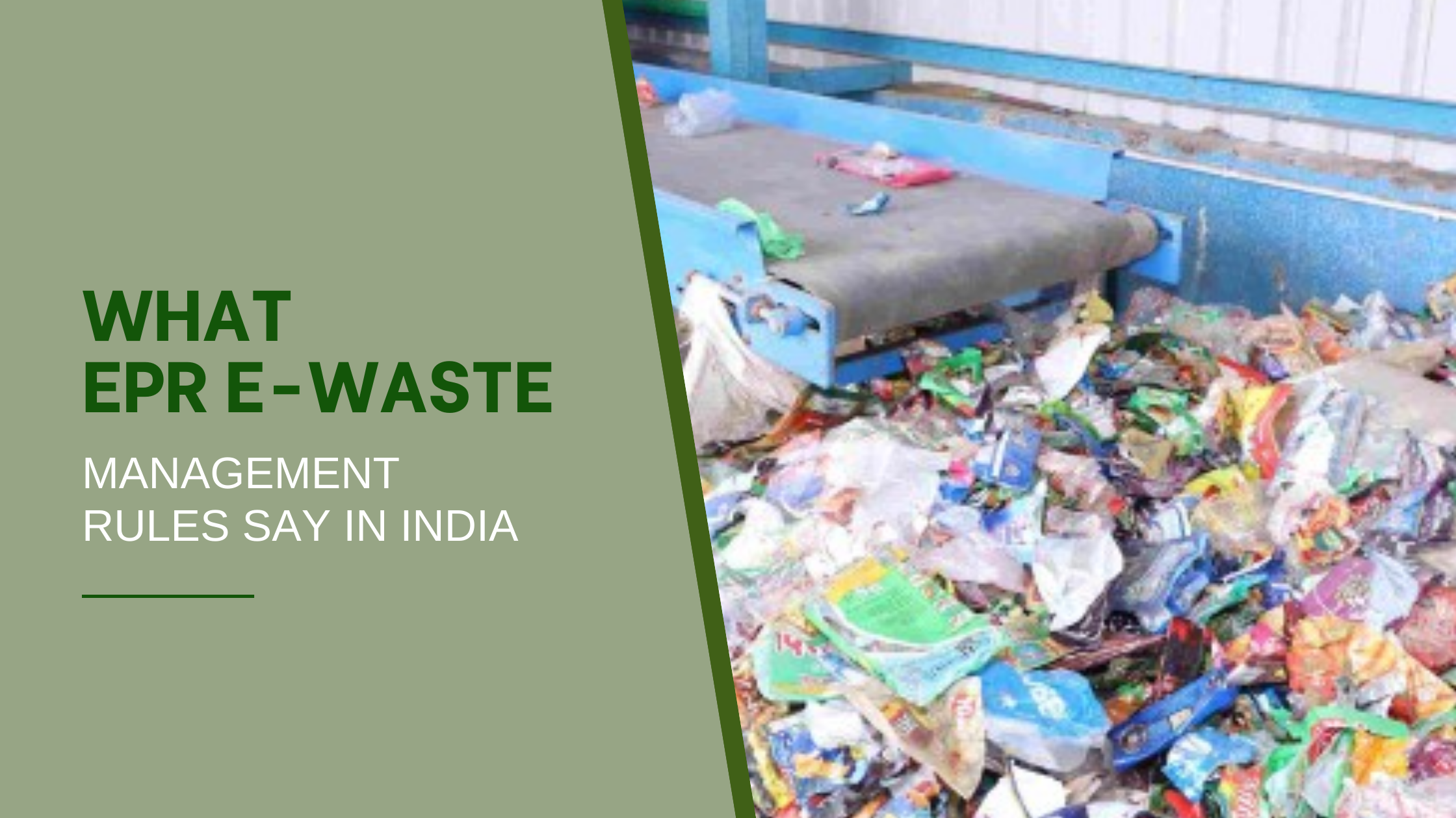 What EPR E waste Management rules says