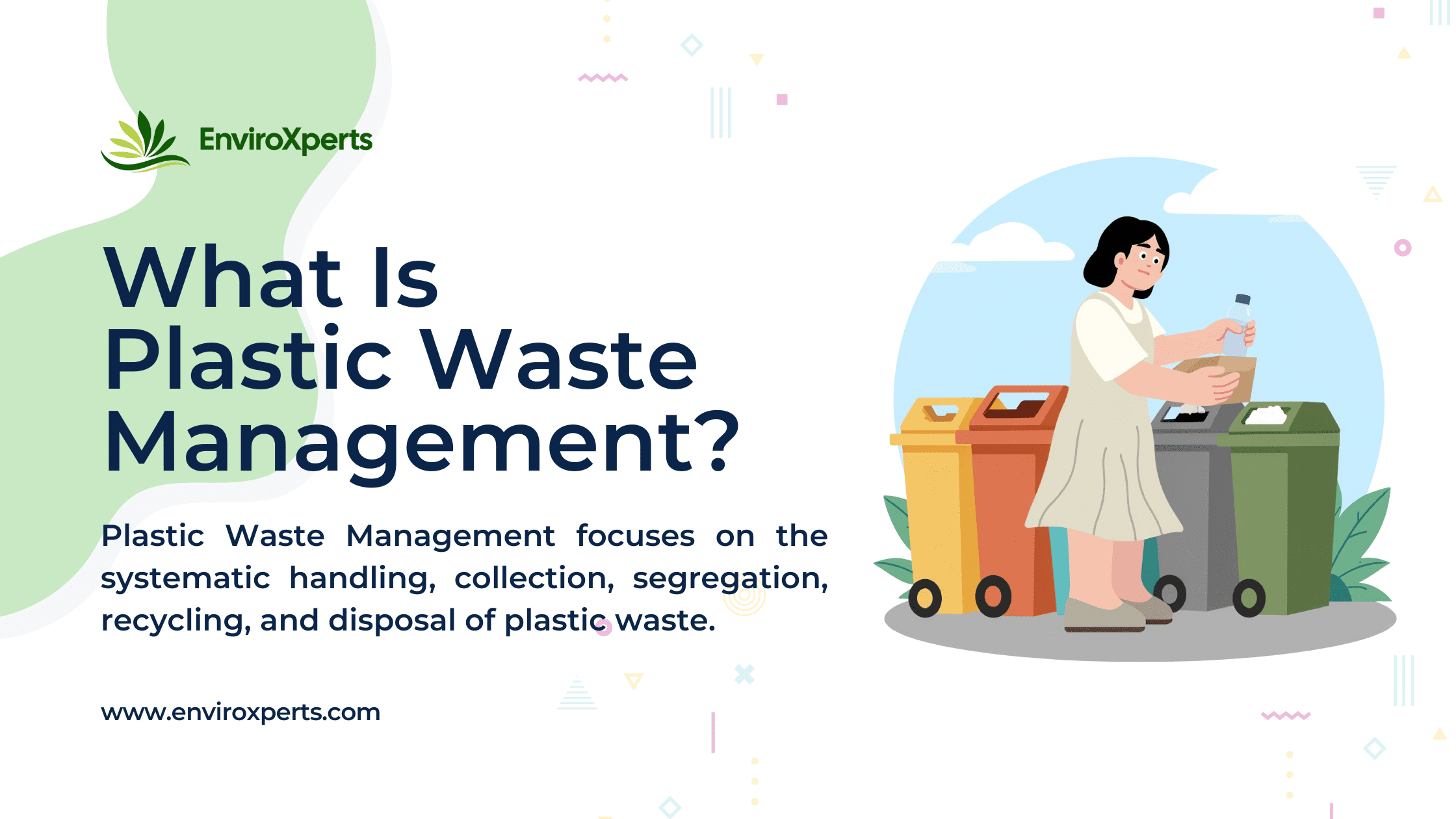 What Is Plastic Waste Management? Meaning, Importance & Process