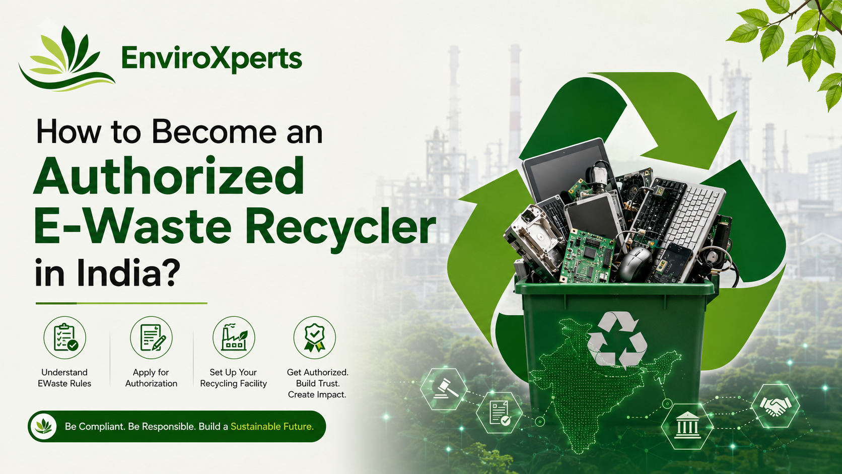 How to Become an Authorized E-Waste Recycler in India?