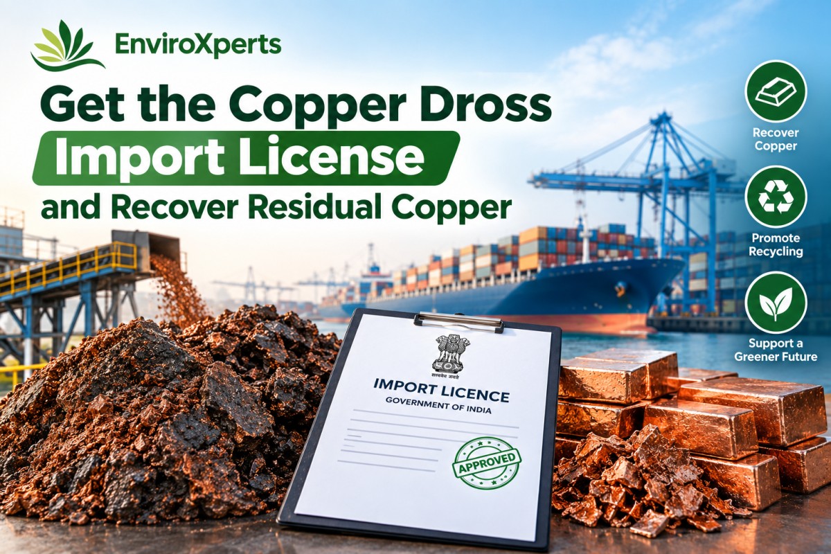 Get the Copper Dross Import License and Recover Residual Copper